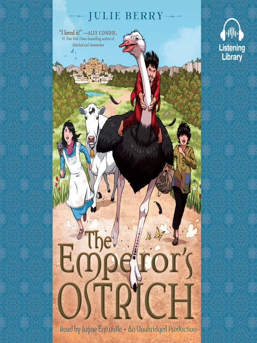 Title details for The Emperor's Ostrich by Julie Berry - Available